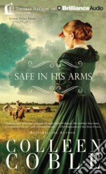 Safe in His Arms (CD Audiobook) libro in lingua di Coble Colleen, O'Day Devon (NRT)