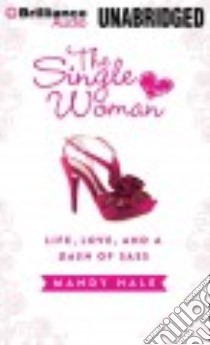 The Single Woman (CD Audiobook) libro in lingua di Hale Mandy