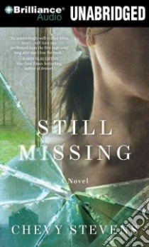 Still Missing (CD Audiobook) libro in lingua di Stevens Chevy, Dawe Angela (NRT)