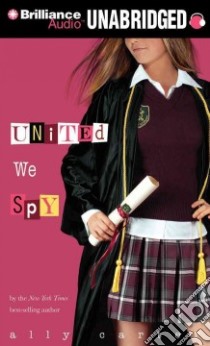 United We Spy (CD Audiobook) libro in lingua di Carter Ally, Raudman Renee (NRT)