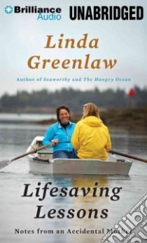 Lifesaving Lessons (CD Audiobook) libro in lingua di Greenlaw Linda