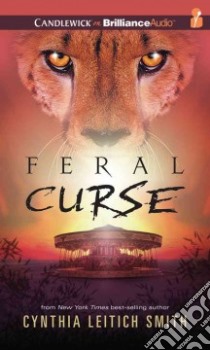 Feral Curse (CD Audiobook) libro in lingua di Smith Cynthia Leitich, Haberkorn Todd (NRT), Panfilio Cristina (NRT)