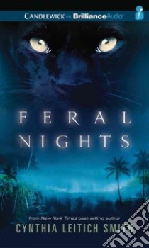 Feral Nights (CD Audiobook) libro in lingua di Smith Cynthia Leitich, Haberkorn Todd (NRT), Podehl Nick (NRT), McFadden Amy (NRT)