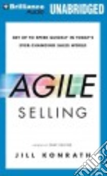 Agile Selling (CD Audiobook) libro in lingua di Konrath Jill, Bean Joyce (NRT)