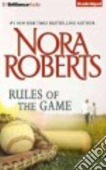 Rules of the Game (CD Audiobook) libro in lingua di Roberts Nora, Rudd Kate (NRT)