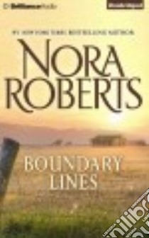Boundary Lines (CD Audiobook) libro in lingua di Roberts Nora, Rudd Kate (NRT)