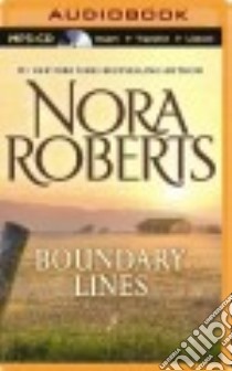 Boundary Lines (CD Audiobook) libro in lingua di Roberts Nora, Rudd Kate (NRT)