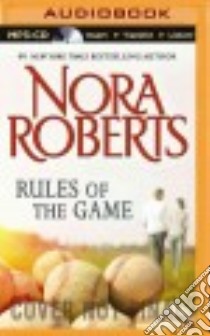 Rules of the Game (CD Audiobook) libro in lingua di Roberts Nora, Rudd Kate (NRT)