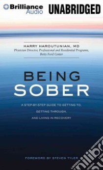 Being Sober (CD Audiobook) libro in lingua di Haroutunian Harry, Tyler Steven (FRW), Dean Robertson (NRT)
