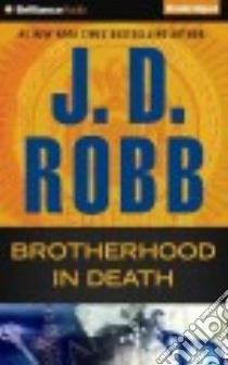 Brotherhood in Death (CD Audiobook) libro in lingua di Robb J. D., Ericksen Susan (NRT)