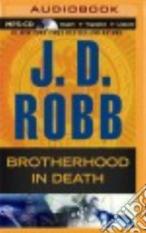 Brotherhood in Death (CD Audiobook) libro in lingua di Robb J. D., Ericksen Susan (NRT)