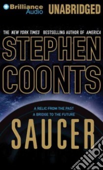 Saucer (CD Audiobook) libro in lingua di Coonts Stephen, Hill Dick (NRT)