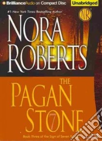 The Pagan Stone (CD Audiobook) libro in lingua di Roberts Nora, Miller Dan John (NRT)