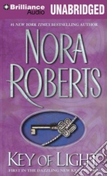 Key of Light (CD Audiobook) libro in lingua di Roberts Nora, Ericksen Susan (NRT)