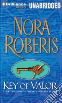 Key of Valor (CD Audiobook) libro in lingua di Roberts Nora, Ericksen Susan (NRT)