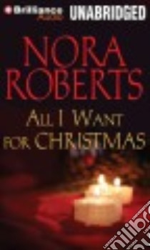 All I Want for Christmas (CD Audiobook) libro in lingua di Roberts Nora, Lawlor Patrick (NRT)