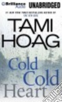Cold Cold Heart (CD Audiobook) libro in lingua di Hoag Tami, Whelan Julia (NRT)