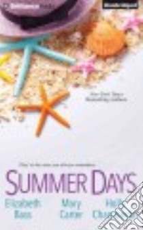 Summer Days (CD Audiobook) libro in lingua di Jackson Lisa, Bass Elizabeth, Carter Mary, Chamberlin Holly, Heintz Kristin Watson (NRT)
