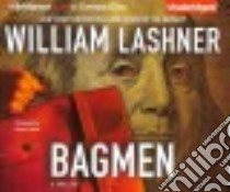 Bagmen (CD Audiobook) libro in lingua di Lashner William, Lawlor Patrick (NRT)