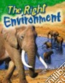 The Right Environment libro in lingua di Housel Debra J.