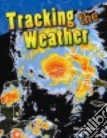 Tracking the Weather libro in lingua di Davies Monika