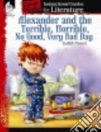 Alexander and the Terrible, Horrible, No Good, Very Bad Day libro in lingua di Viorst Judith, Housel Debra J.