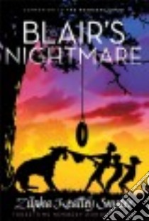 Blair's Nightmare libro in lingua di Snyder Zilpha Keatley