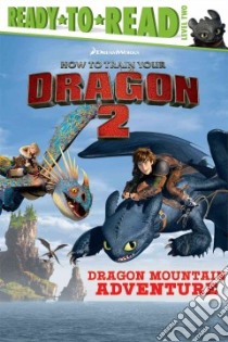 Dragon Mountain Adventure libro in lingua di Katschke Judy (ADP), Grosvenor Charles (ILT), Gerard Justin (ILT)