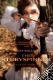 The Storyspinner libro in lingua di Wallace Becky