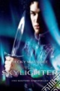 The Skylighter libro in lingua di Wallace Becky