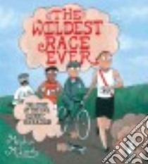 The Wildest Race Ever libro in lingua di McCarthy Meghan