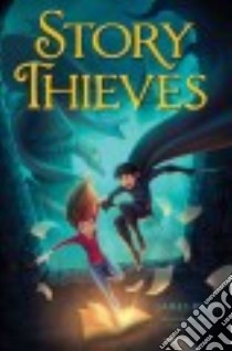 Story Thieves libro in lingua di Riley James