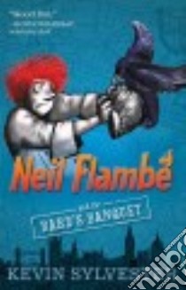 Neil Flambe and the Bard's Banquet libro in lingua di Sylvester Kevin