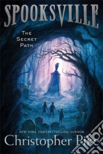 The Secret Path libro in lingua di Pike Christopher