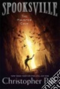 The Haunted Cave libro in lingua di Pike Christopher
