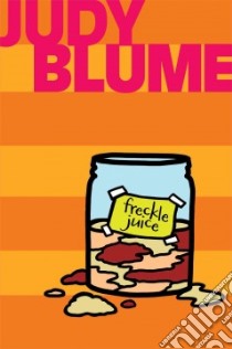 Freckle Juice libro in lingua di Blume Judy, Ohi Debbie Ridpath (ILT)
