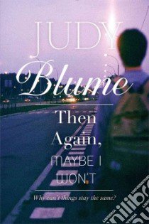 Then Again, Maybe I Won't libro in lingua di Blume Judy