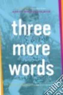 Three More Words libro in lingua di Rhodes-Courter Ashley
