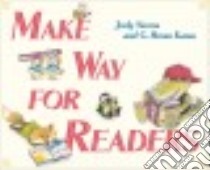 Make Way for Readers libro in lingua di Sierra Judy, Karas G. Brian (ILT)