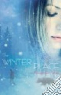 The Winter Place libro in lingua di Yates Alexander