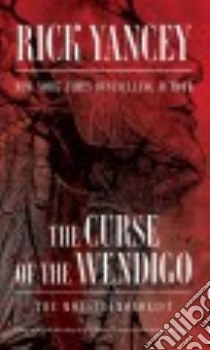 The Curse of the Wendigo libro in lingua di Henry William James, Yancey Rick (EDT)