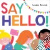 Say Hello! libro in lingua di Davick Linda