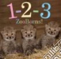 1-2-3 Zooborns! libro in lingua di Bleiman Andrew, Eastland Chris