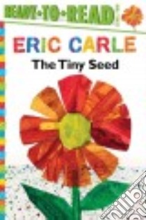 The Tiny Seed libro in lingua di Carle Eric
