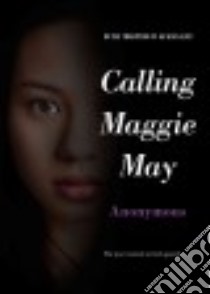 Calling Maggie May libro in lingua di Anonymous