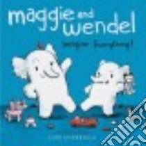 Maggie and Wendel libro in lingua di Doerrfeld Cori