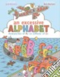 An Excessive Alphabet libro in lingua di Barrett Judi, Barrett Ron (ILT)