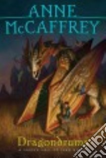 Dragondrums libro in lingua di McCaffrey Anne