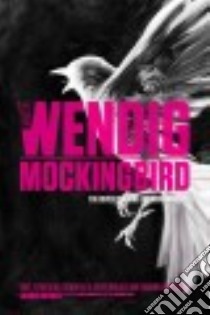 Mockingbird libro in lingua di Wendig Chuck