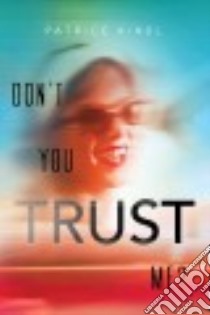 Don't You Trust Me? libro in lingua di Kindl Patrice